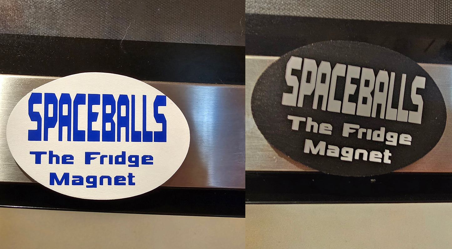 Spaceballs the Fridge Magnet