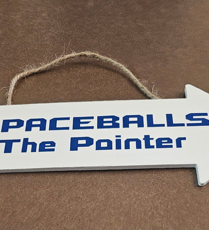 Spaceballs: The Pointer