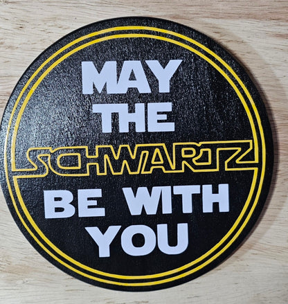 May the Schwartz be with You Logo