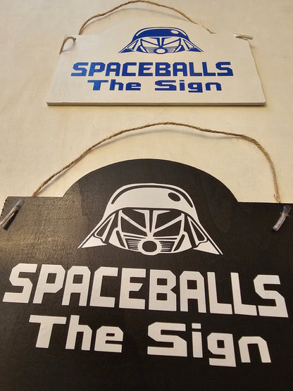 Spaceballs the Sign