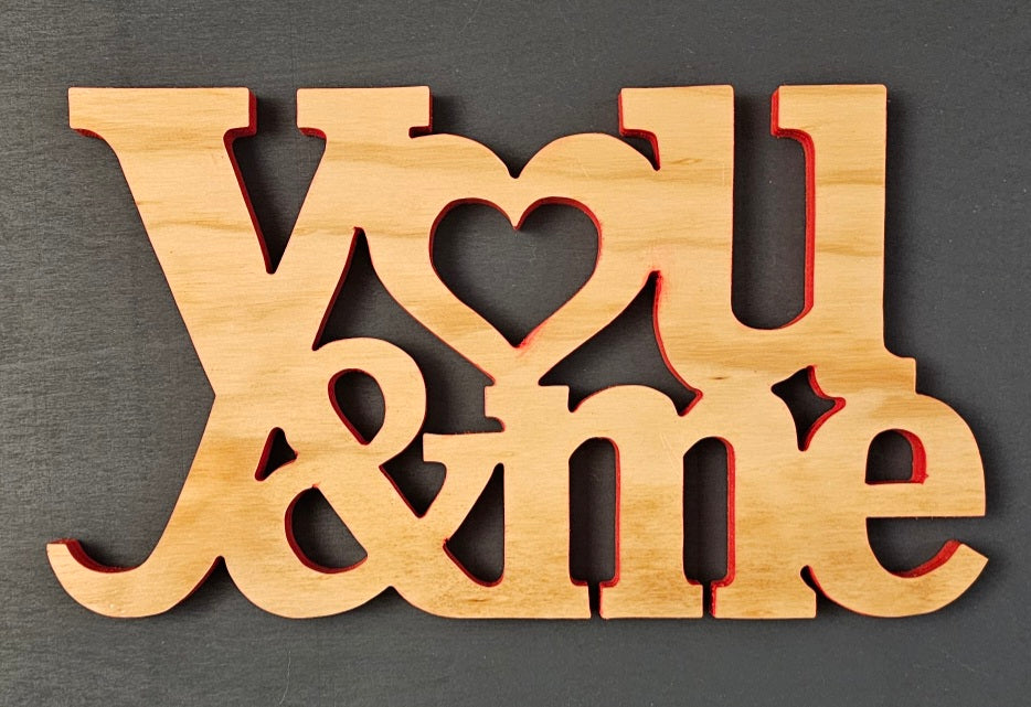 You & Me Sign
